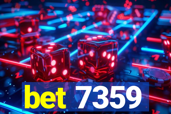 bet 7359